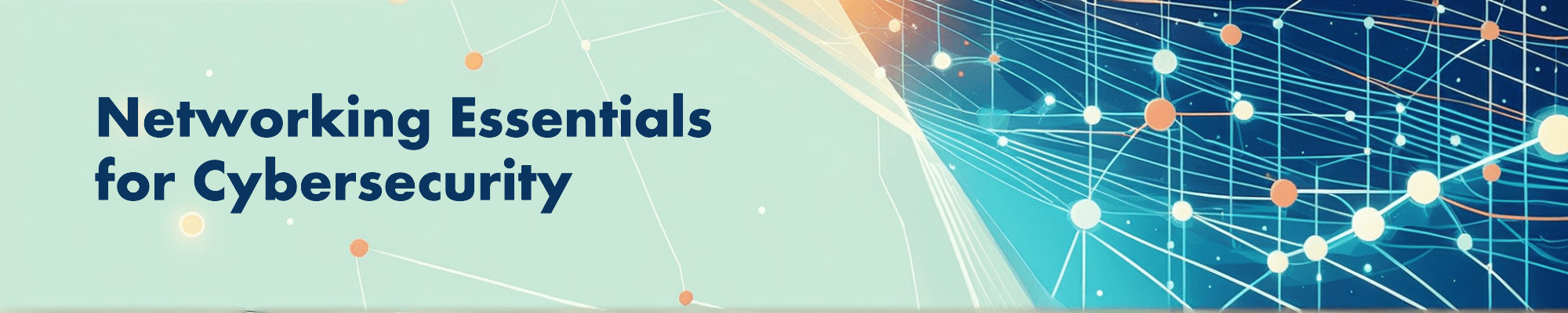 Networking Essentials for Cybersecurity Beginners: IP, Ports, TCP/IP & DNS Explained